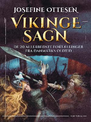 Vikingesagn : de 20 allerbedste fortællinger fra Danmarks oldtid