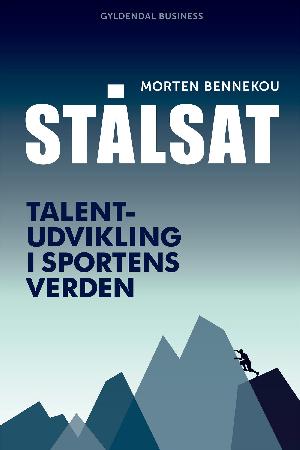 Stålsat : talentudvikling i sportens verden