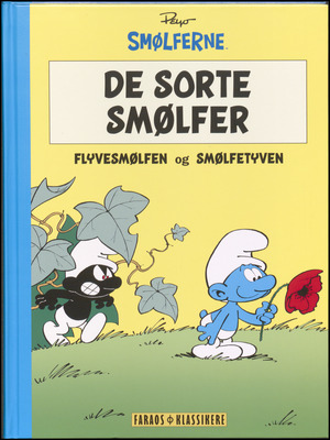 De sorte smølfer: Flyvesmølfen: Smølfetyven