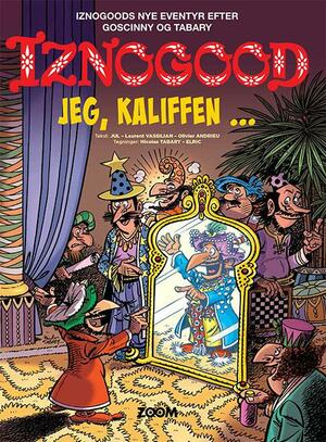 Iznogood - jeg, kaliffen