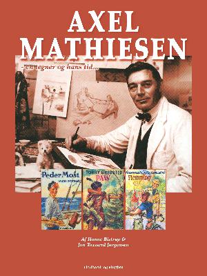 Axel Mathiesen : en tegner og hans tid