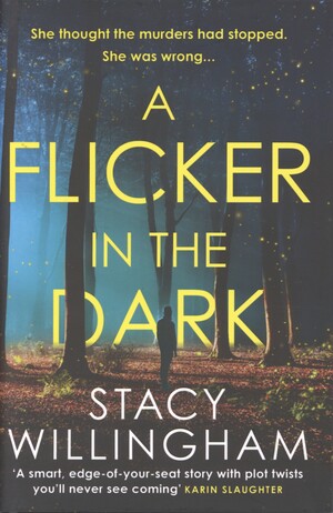 A Flicker in the Dark