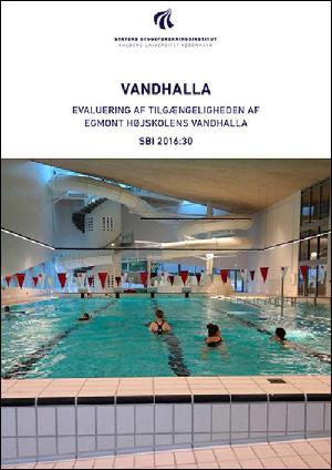 Vandhalla : evaluering af tilgængeligheden af Egmont Højskolens Vandhalla