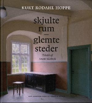 Skjulte rum - glemte steder