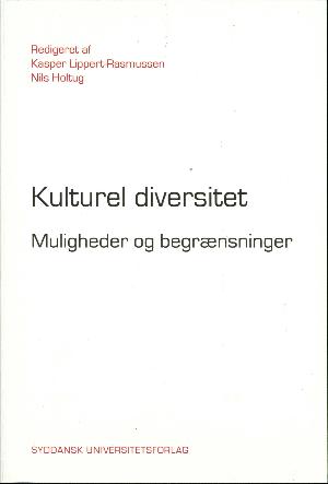 Kulturel diversitet : muligheder og begrænsninger