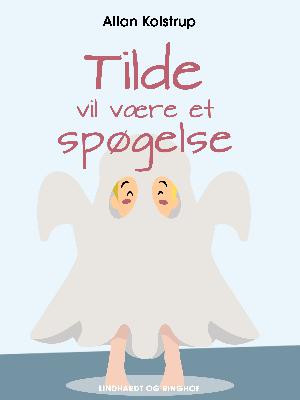 Tilde vil være et spøgelse