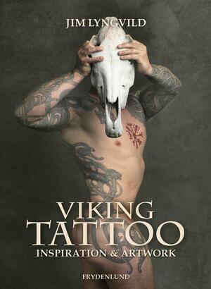 Viking tattoo : inspiration & artwork