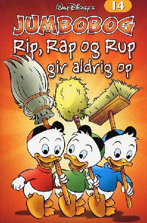 Walt Disney's Rip, Rap og Rup gir aldrig op