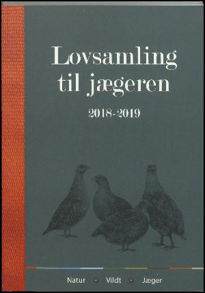 Lovsamling til jægeren. 2018/2019