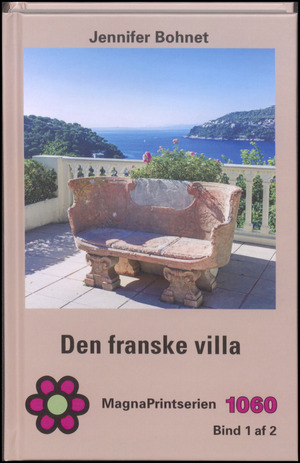 Den franske villa. Bind 1