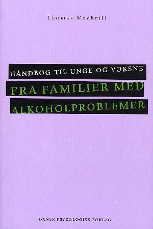 Håndbog til unge og voksne fra familier med alkoholproblemer