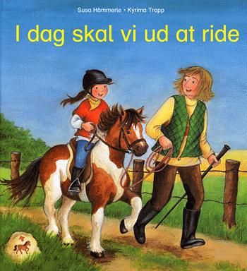 I dag skal vi ud at ride