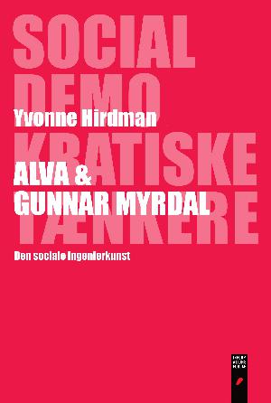 Alva og Gunnar Myrdal : den sociale ingeniørkunst