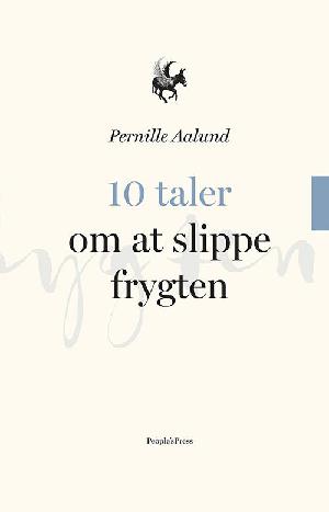 10 taler om at slippe frygten