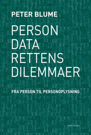 Persondatarettens dilemmaer : fra person til personoplysning