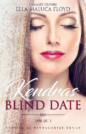 Kendras blind date