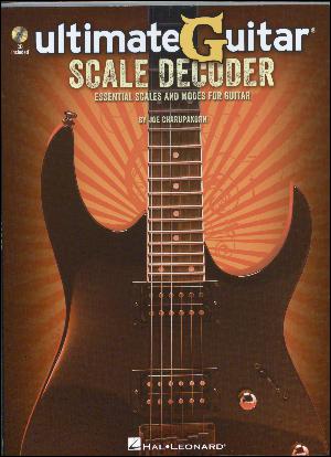 Ultimate guitar scale decoder : essential scales and modes for guitar