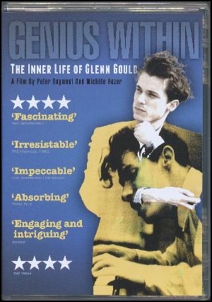 Genius within : The inner life of Glenn Gould