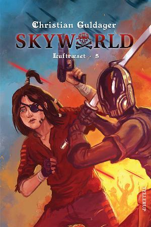 Skyworld. 5 : Luftræset