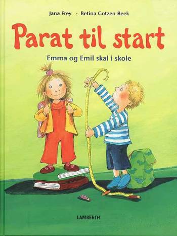 Parat til start : Emma og Emil skal i skole