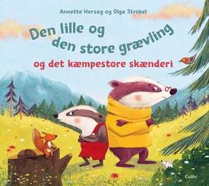 Den lille og den store grævling og det kæmpestore skænderi