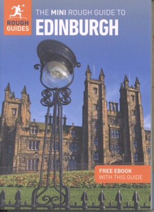 The mini rough guide to Edinburgh