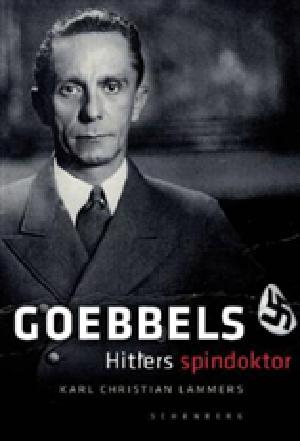 Goebbels : Hitlers spindoktor