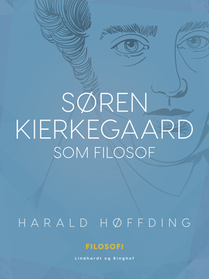 Søren Kierkegaard som Filosof