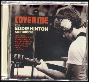 Cover me : the Eddie Hinton songbook