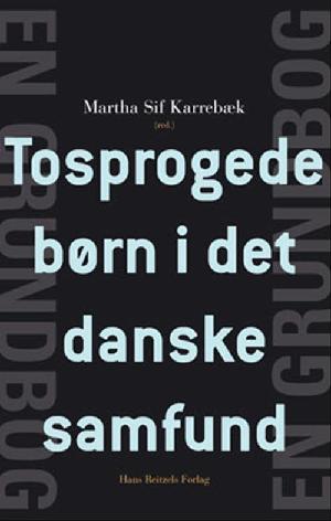 Tosprogede børn i det danske samfund