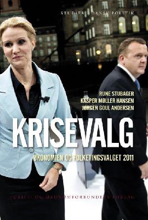 Krisevalg : økonomien og folketingsvalget 2011