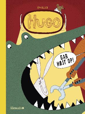 Hugo - gab højt op!