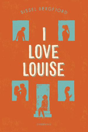 I love Louise