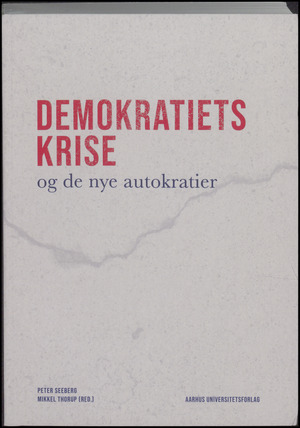 Demokratiets krise og de nye autokratier