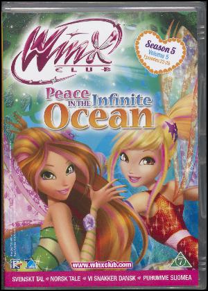 Winx Club. Volume 5, episodes 22-26 : Peace in the infinite ocean