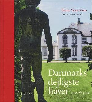 Danmarks dejligste haver : en lystvandring