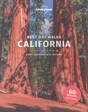 Best day walks California : easy escapes into nature