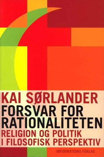 Forsvar for rationaliteten : religion og politik i filosofisk perspektiv