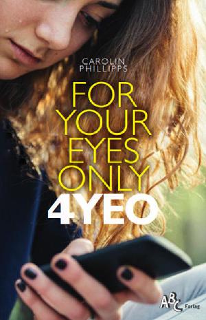For your eyes only : 4YEO