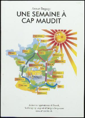 Une semaine à Cap Maudit : undervisningsmateriale til fransk
