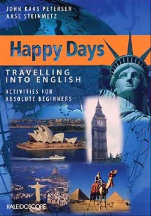 Happy days : travelling into English : activities for absolute beginners