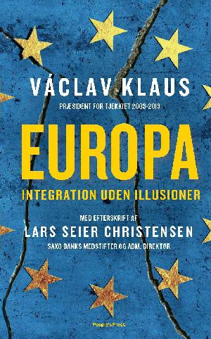 Europa : integration uden illusioner