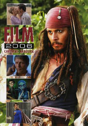 Film : i biografen og på BLUE-RAY/DVD (København : 1983). 2006 (58. årgang)