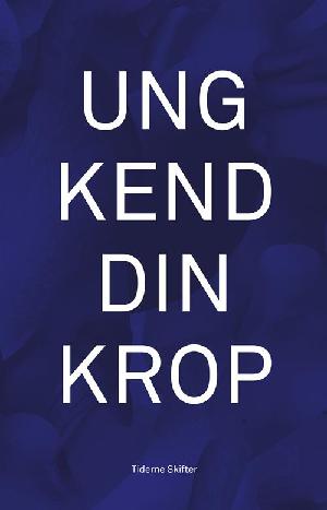 Ung kend din krop