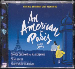 An American in Paris : a new musical : original Broadway cast recording