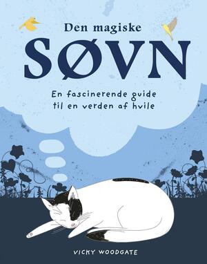 Den magiske søvn : en fascinerende guide til en verden af hvile