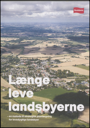 Længe leve landsbyerne : en metode til strategisk planlægning for levedygtige landsbyer