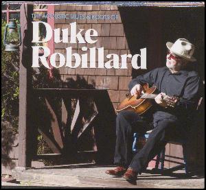 The acoustic blues & roots of Duke Robillard