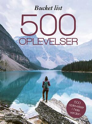 Bucket list - 500 oplevelser