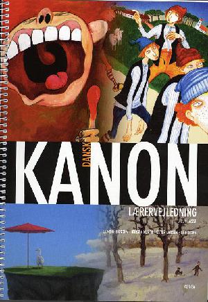 Kanon i folkeskolen - dansk : 1.-3. klasse -- Lærervejledning